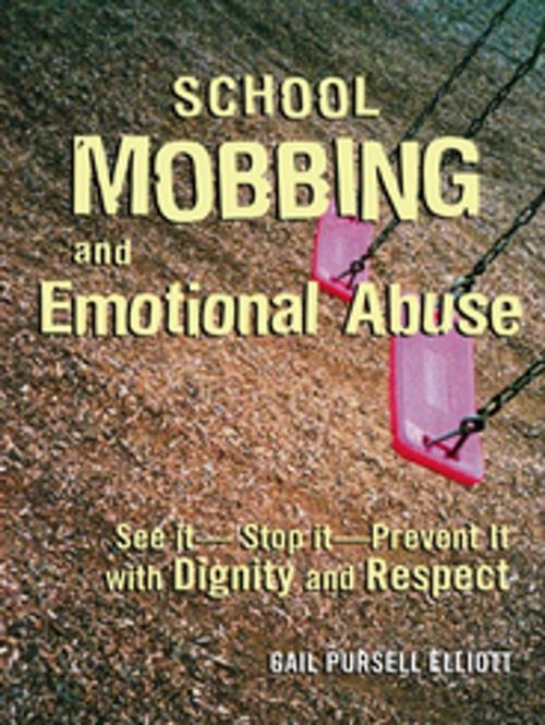 Cover of the book School Mobbing and Emotional Abuse by Gail Pursell Elliott, Taylor and Francis