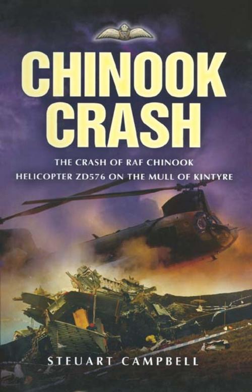 Cover of the book Chinook Crash by Stuart   Campbell, Pen and Sword