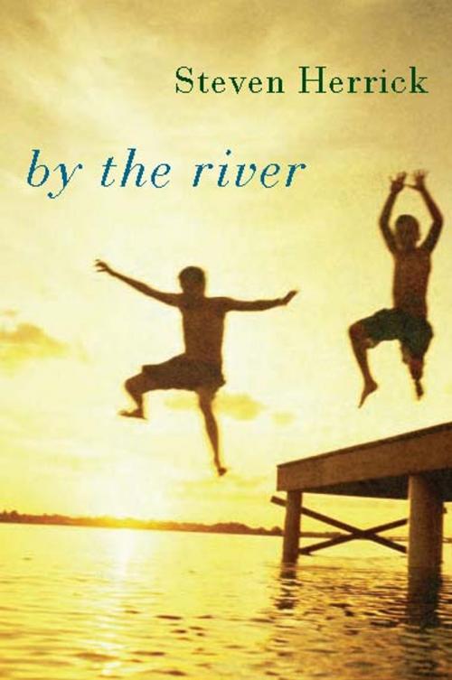 Cover of the book By the River by Steven Herrick, Allen & Unwin