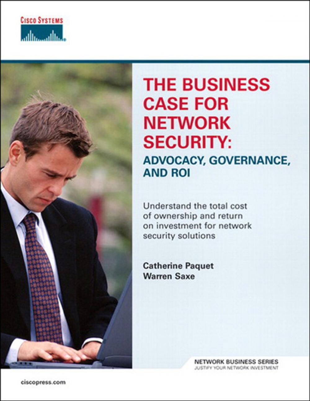 Big bigCover of The Business Case for Network Security