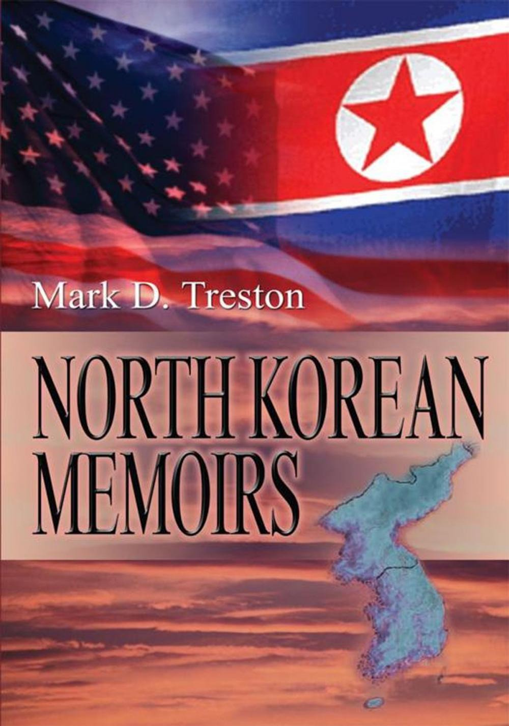 Big bigCover of North Korean Memoirs