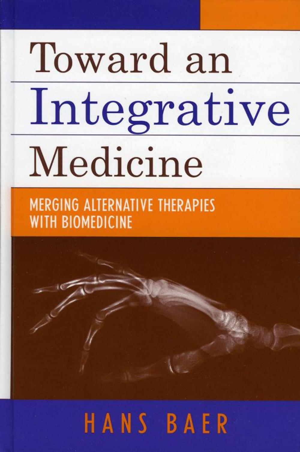 Big bigCover of Toward an Integrative Medicine