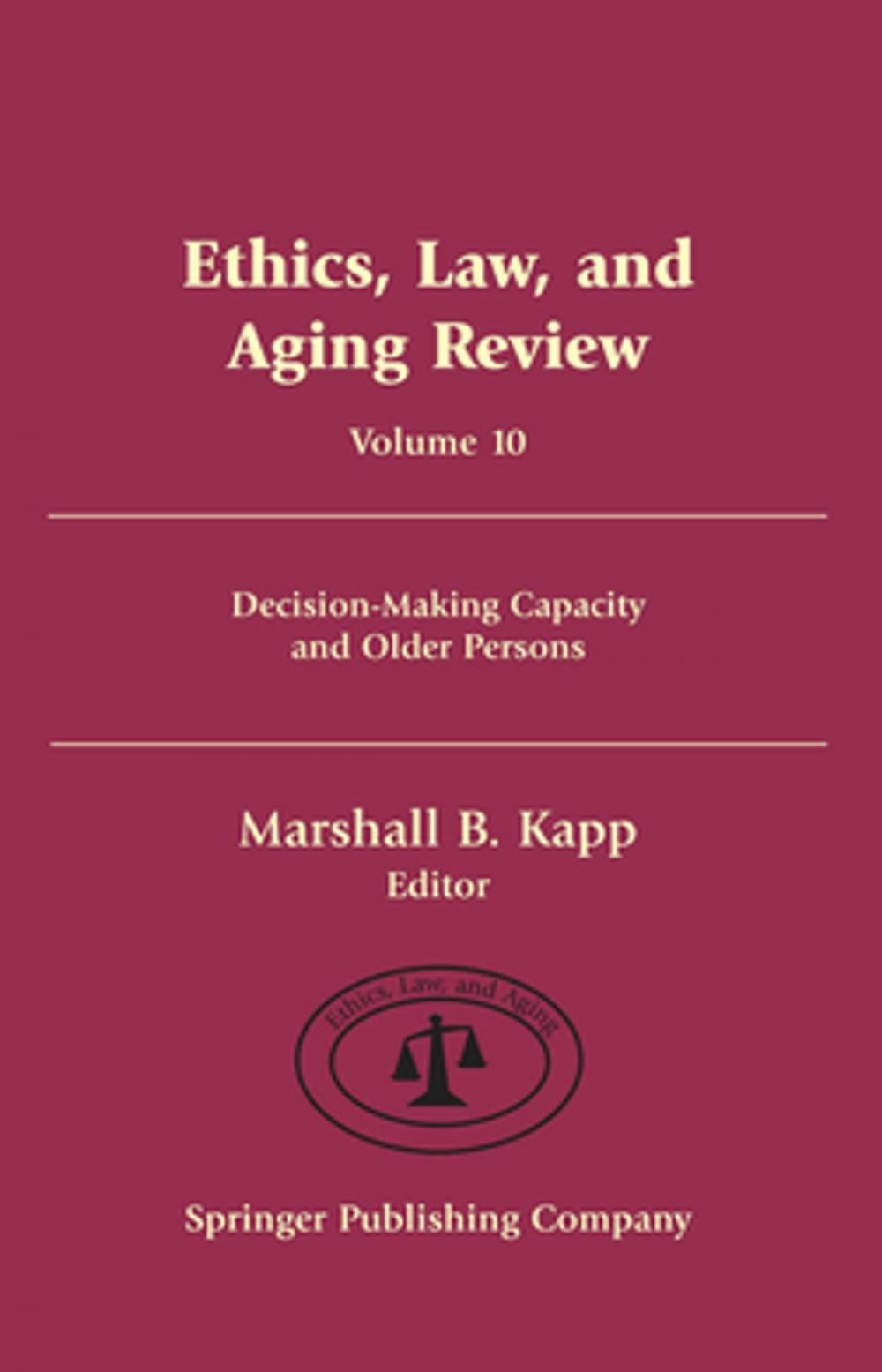 Big bigCover of Ethics, Law, and Aging Review, Volume 10