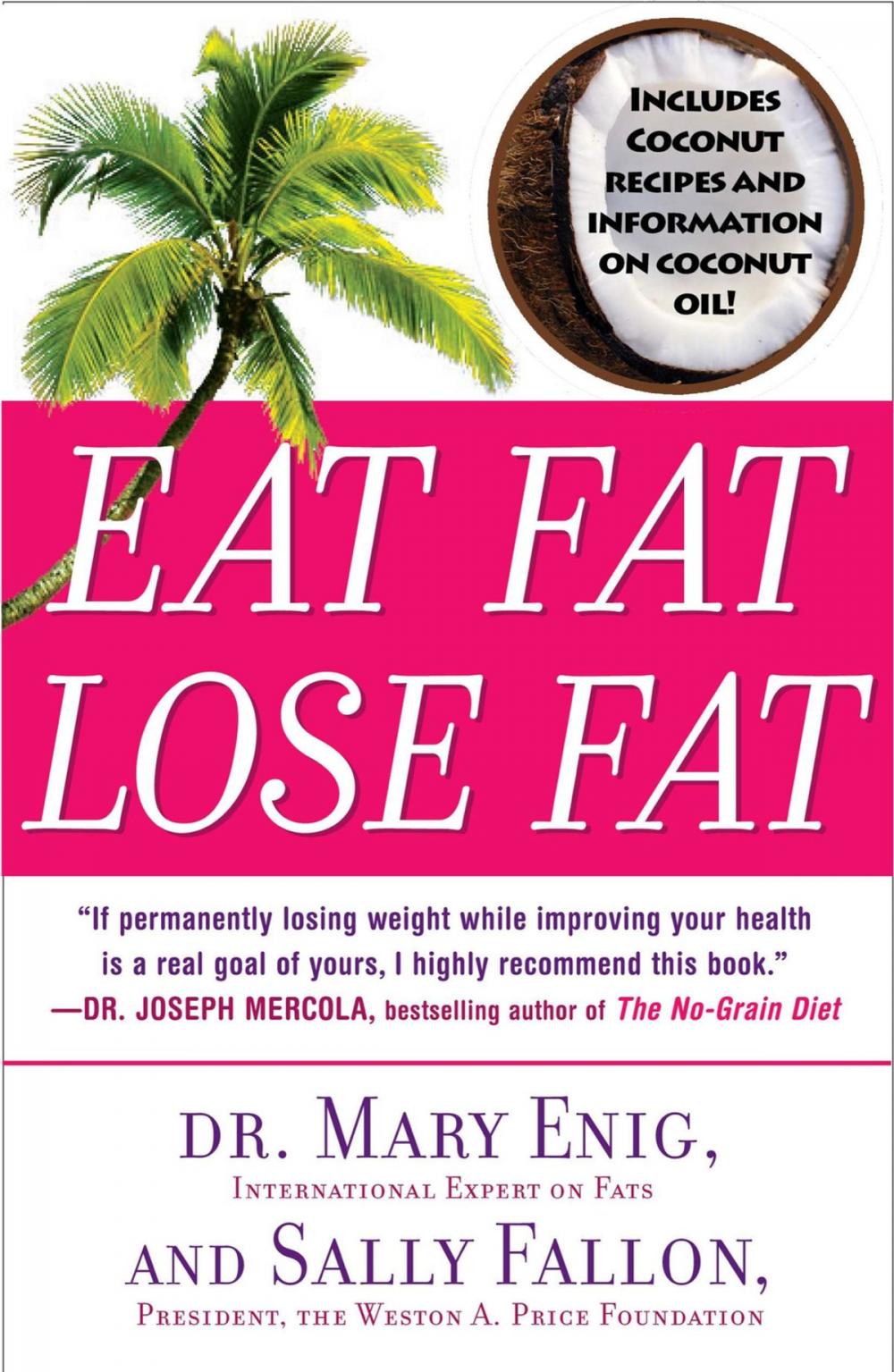 Big bigCover of Eat Fat, Lose Fat