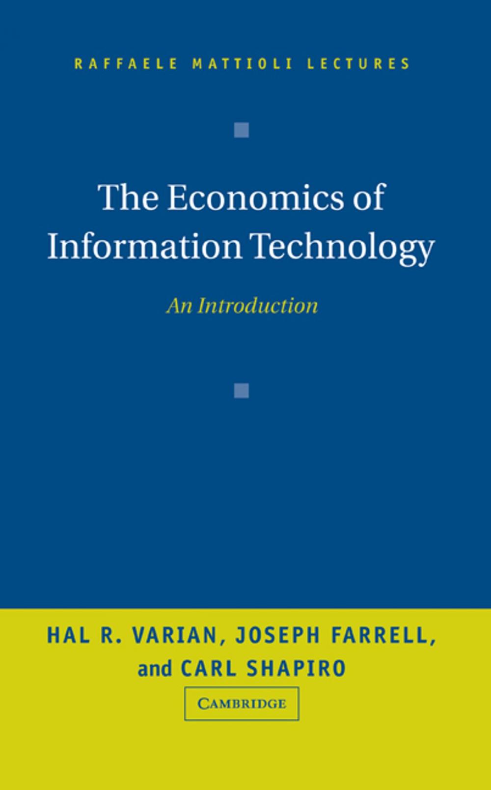 Big bigCover of The Economics of Information Technology