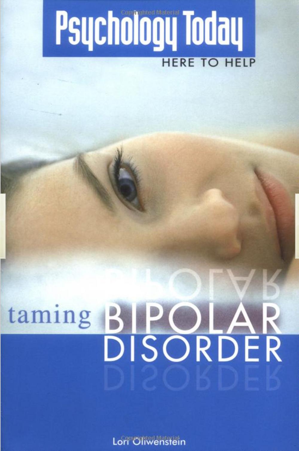 Big bigCover of Psychology Today Taming Bipolar Disorder