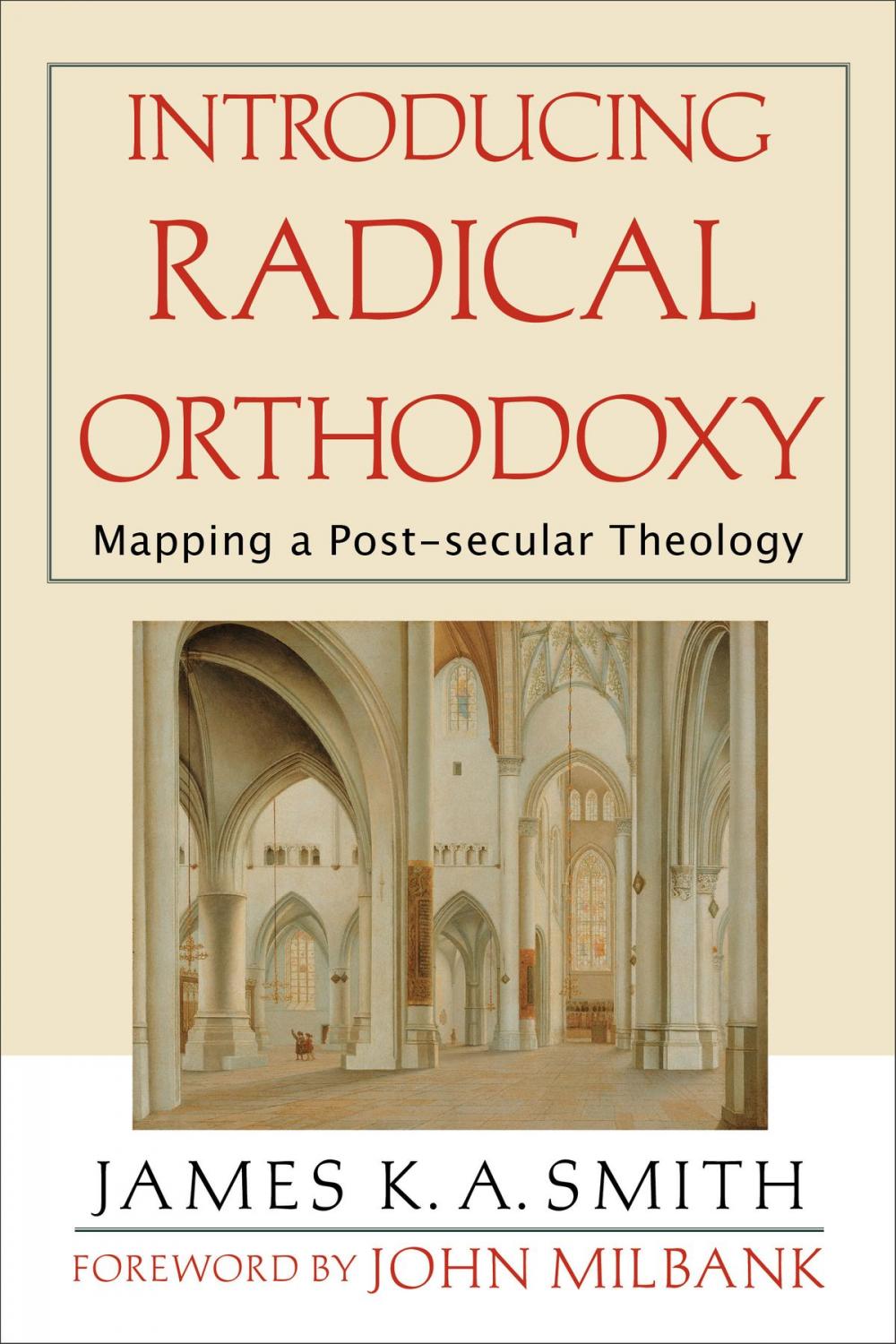 Big bigCover of Introducing Radical Orthodoxy