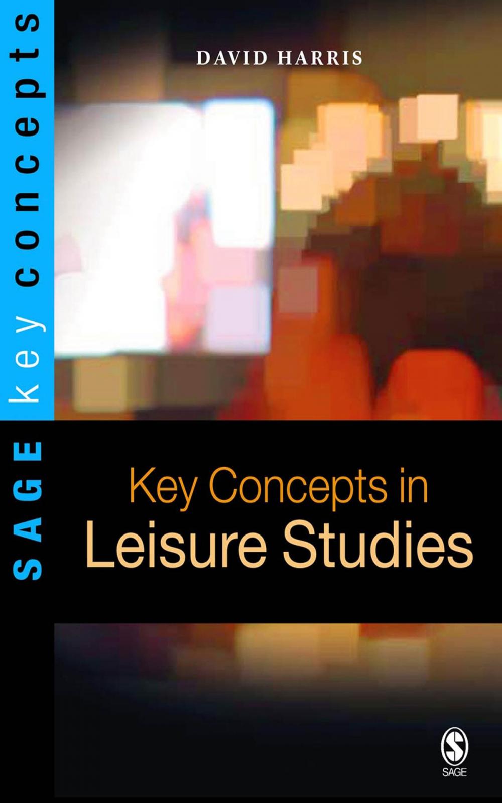 Big bigCover of Key Concepts in Leisure Studies