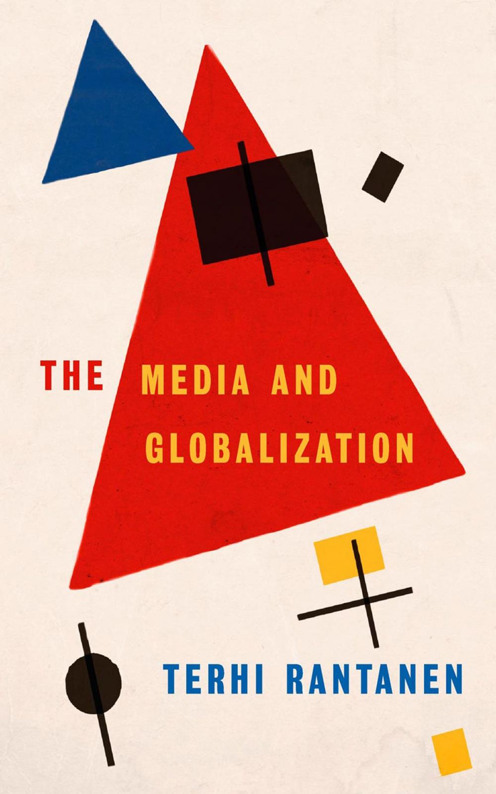 Big bigCover of The Media and Globalization