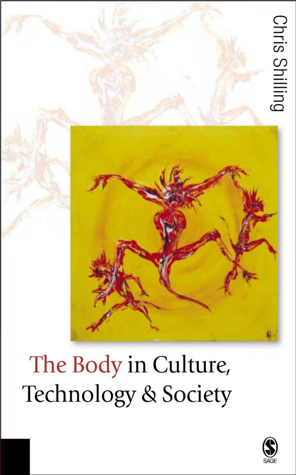 Big bigCover of The Body in Culture, Technology and Society