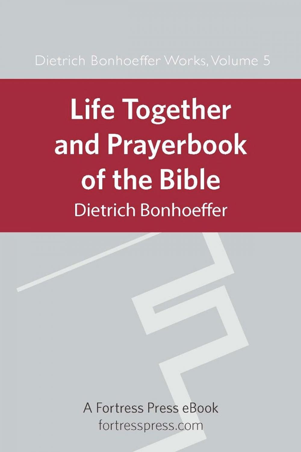 Big bigCover of Life Together and Prayerbook of the Bible