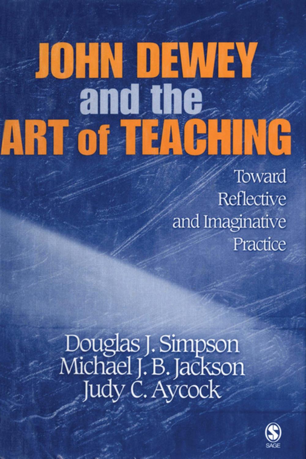 Big bigCover of John Dewey and the Art of Teaching