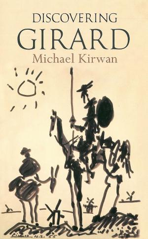 Cover of the book Discovering Girard by Michael Anthony White