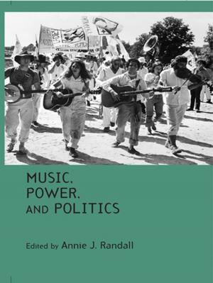 Cover of the book Music, Power, and Politics by Paul J. McGinnis, Arthur H. Williamson