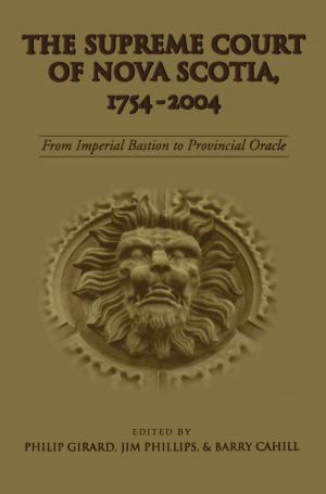 Cover of the book The Supreme Court of Nova Scotia, 1754-2004 by Zach Davis, Gustavo Ticic