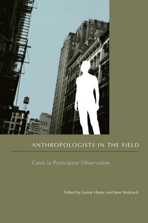 Cover of the book Anthropologists in the Field by , Columbia University Press