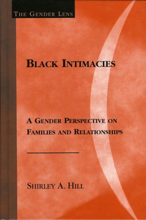 Cover of the book Black Intimacies by Shirley A. Hill, AltaMira Press