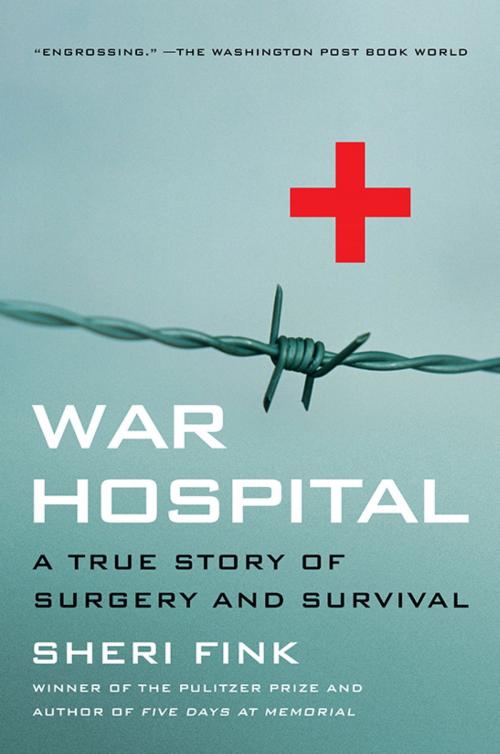 Cover of the book War Hospital by Sheri Lee Fink, PublicAffairs