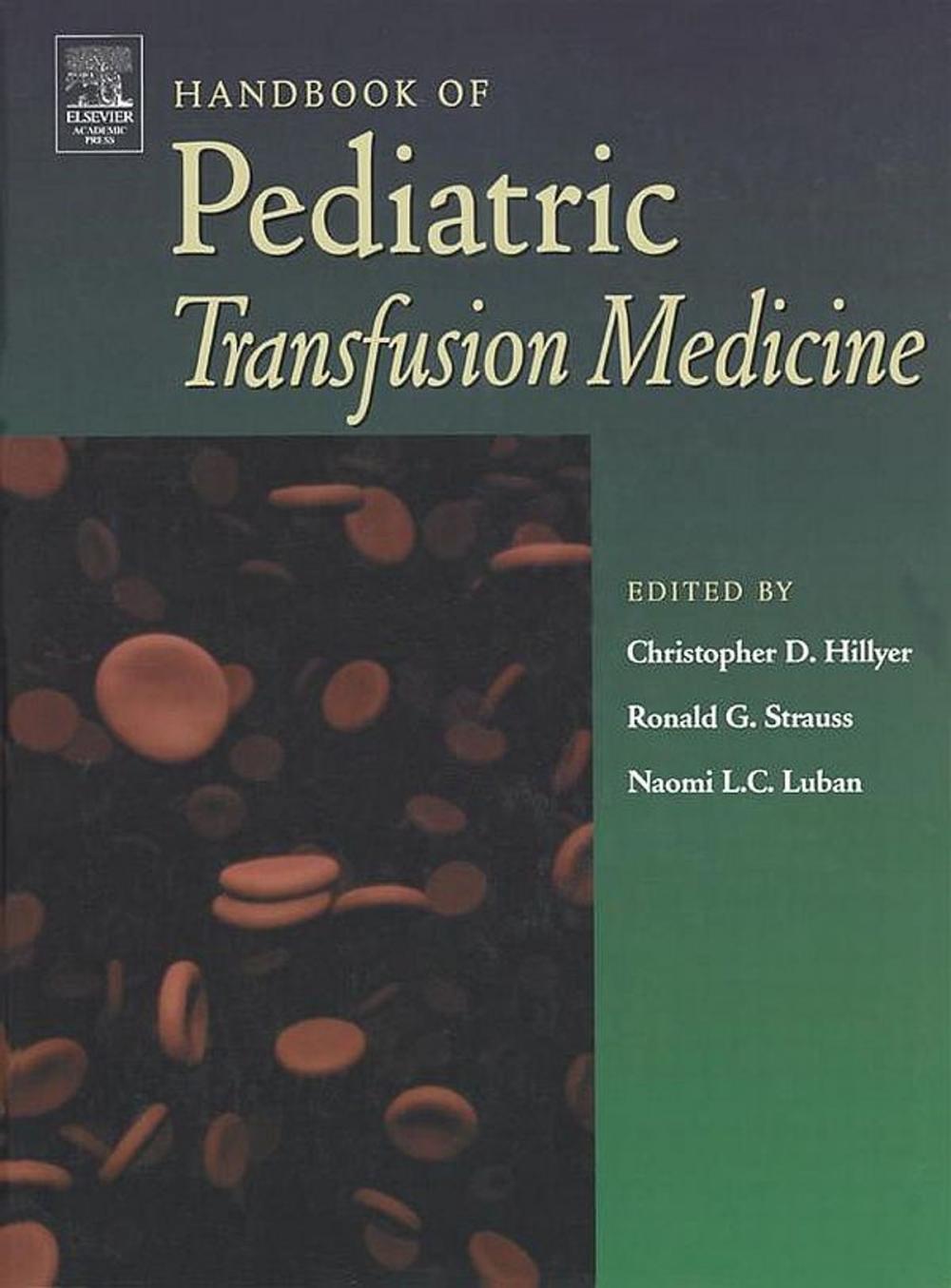 Big bigCover of Handbook of Pediatric Transfusion Medicine