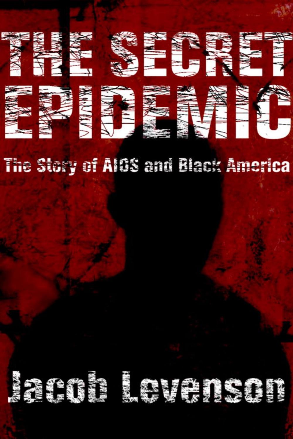 Big bigCover of The Secret Epidemic