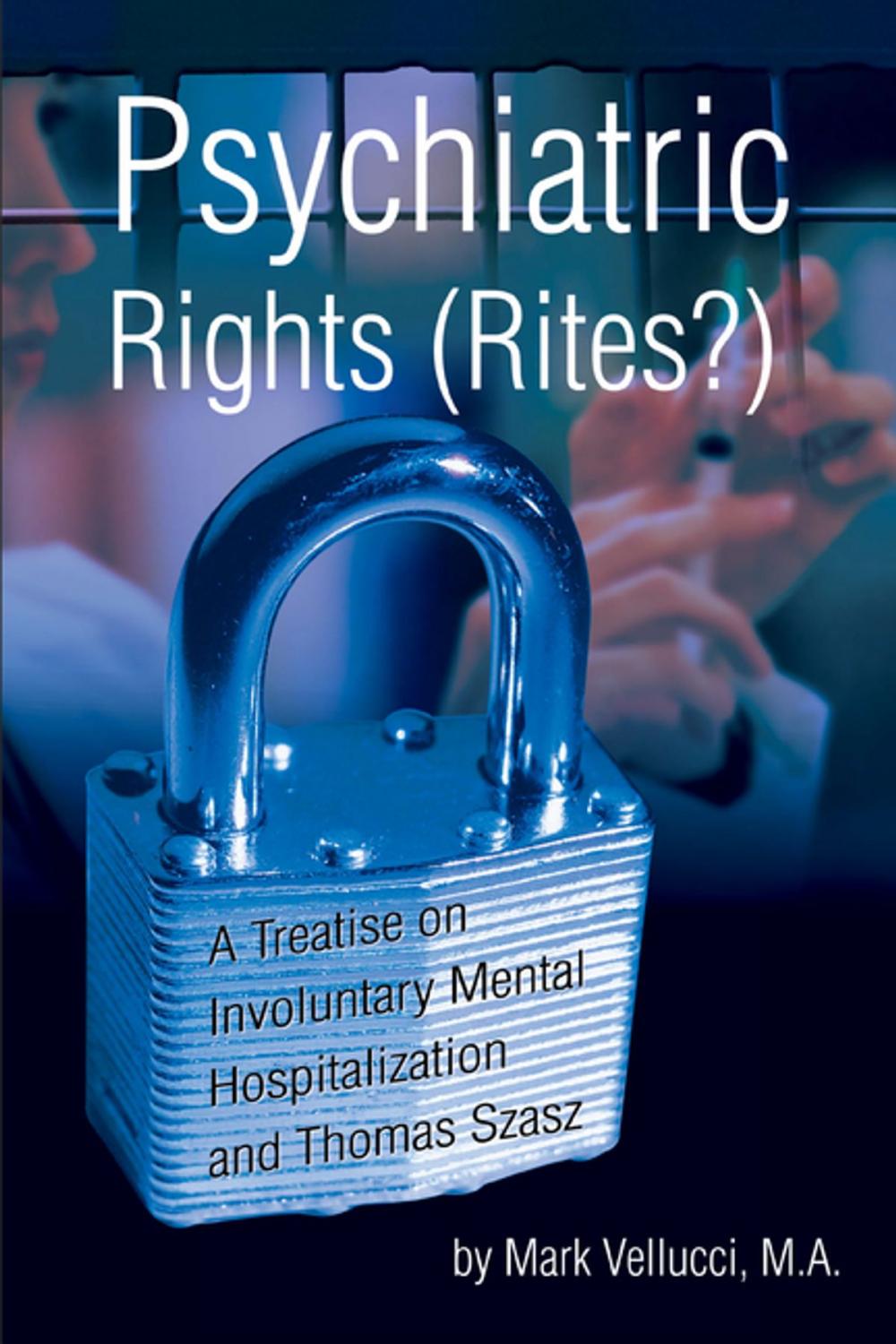 Big bigCover of Psychiatric Rights (Rites?)