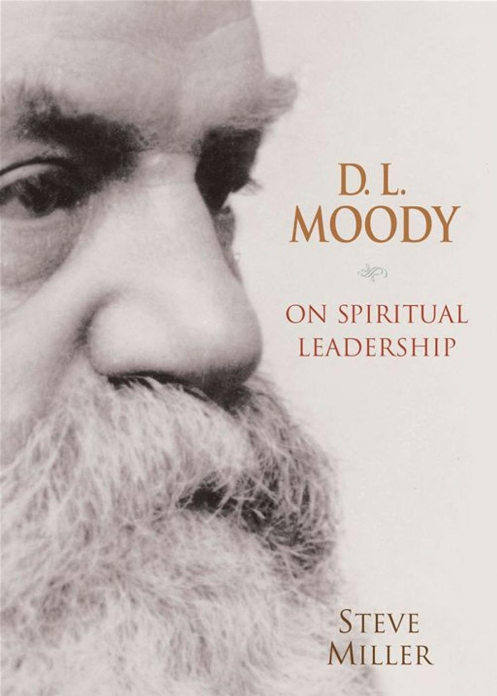 Big bigCover of D.L. Moody on Spiritual Leadership