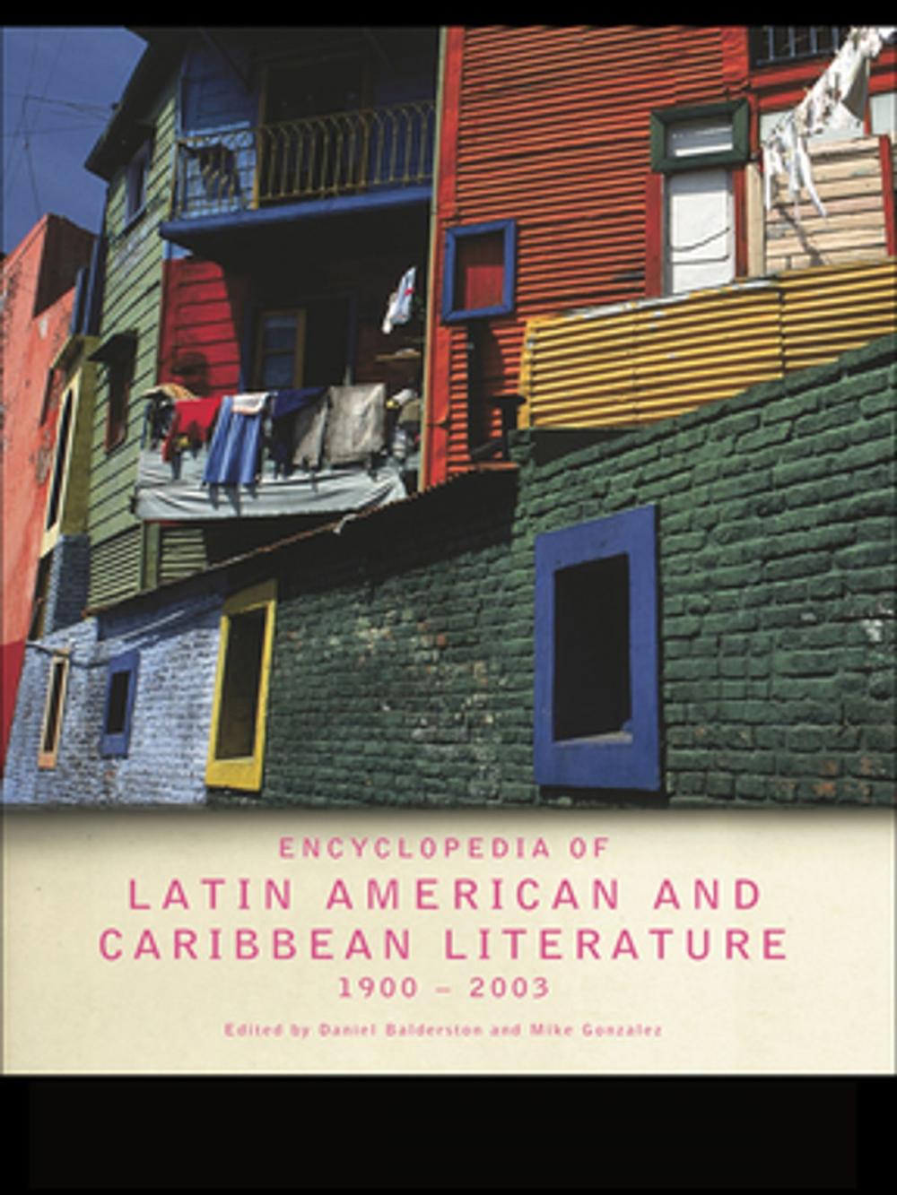 Big bigCover of Encyclopedia of Twentieth-Century Latin American and Caribbean Literature, 1900-2003