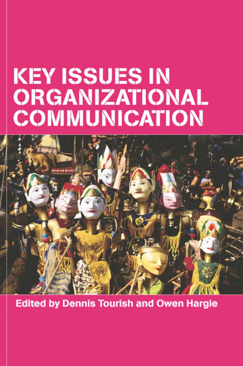 Big bigCover of Key Issues in Organizational Communication