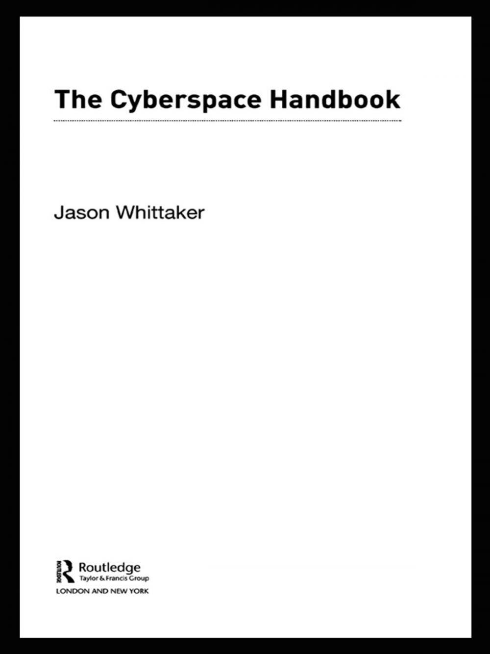 Big bigCover of The Cyberspace Handbook