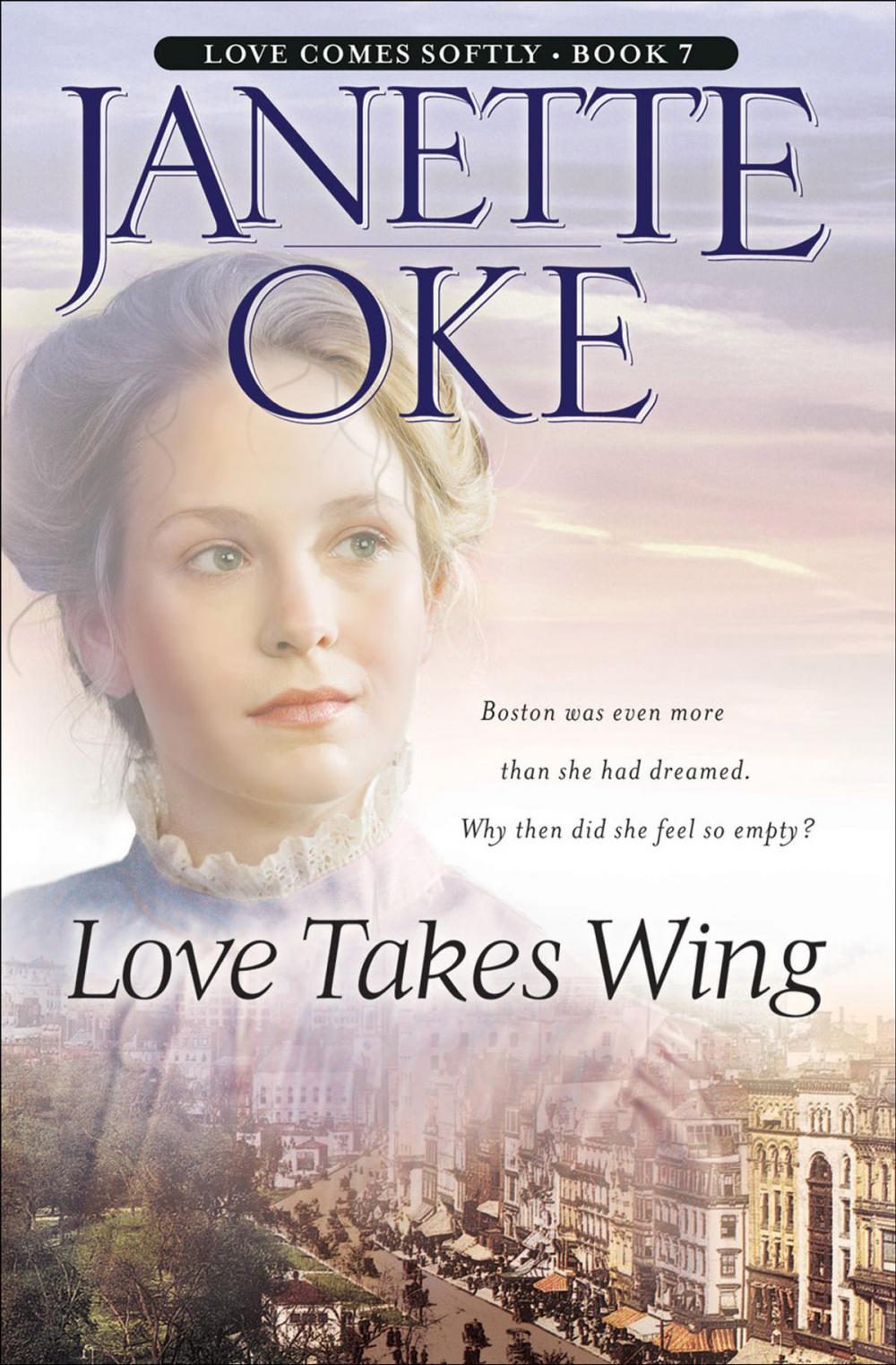 Big bigCover of Love Takes Wing (Love Comes Softly Book #7)