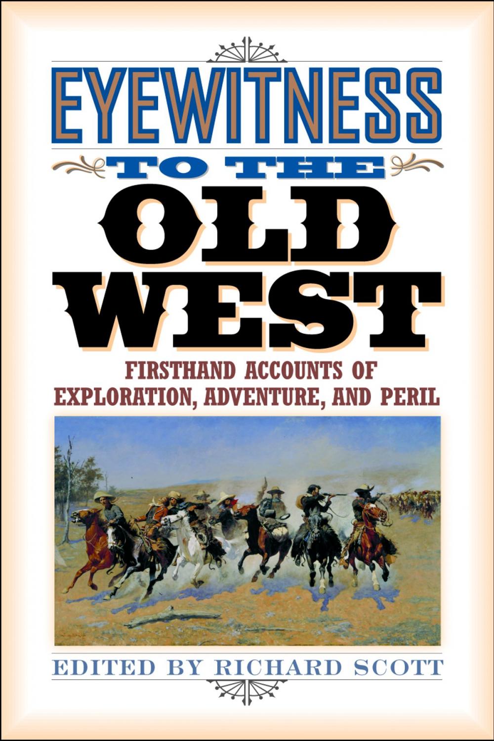 Big bigCover of Eyewitness to the Old West