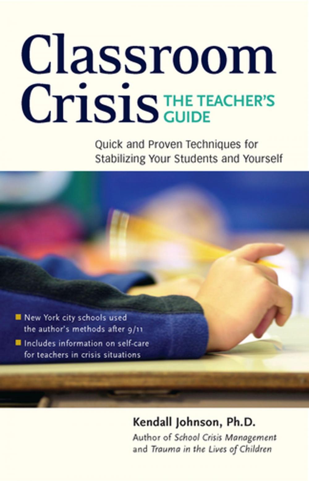 Big bigCover of Classroom Crisis: The Teacher's Guide