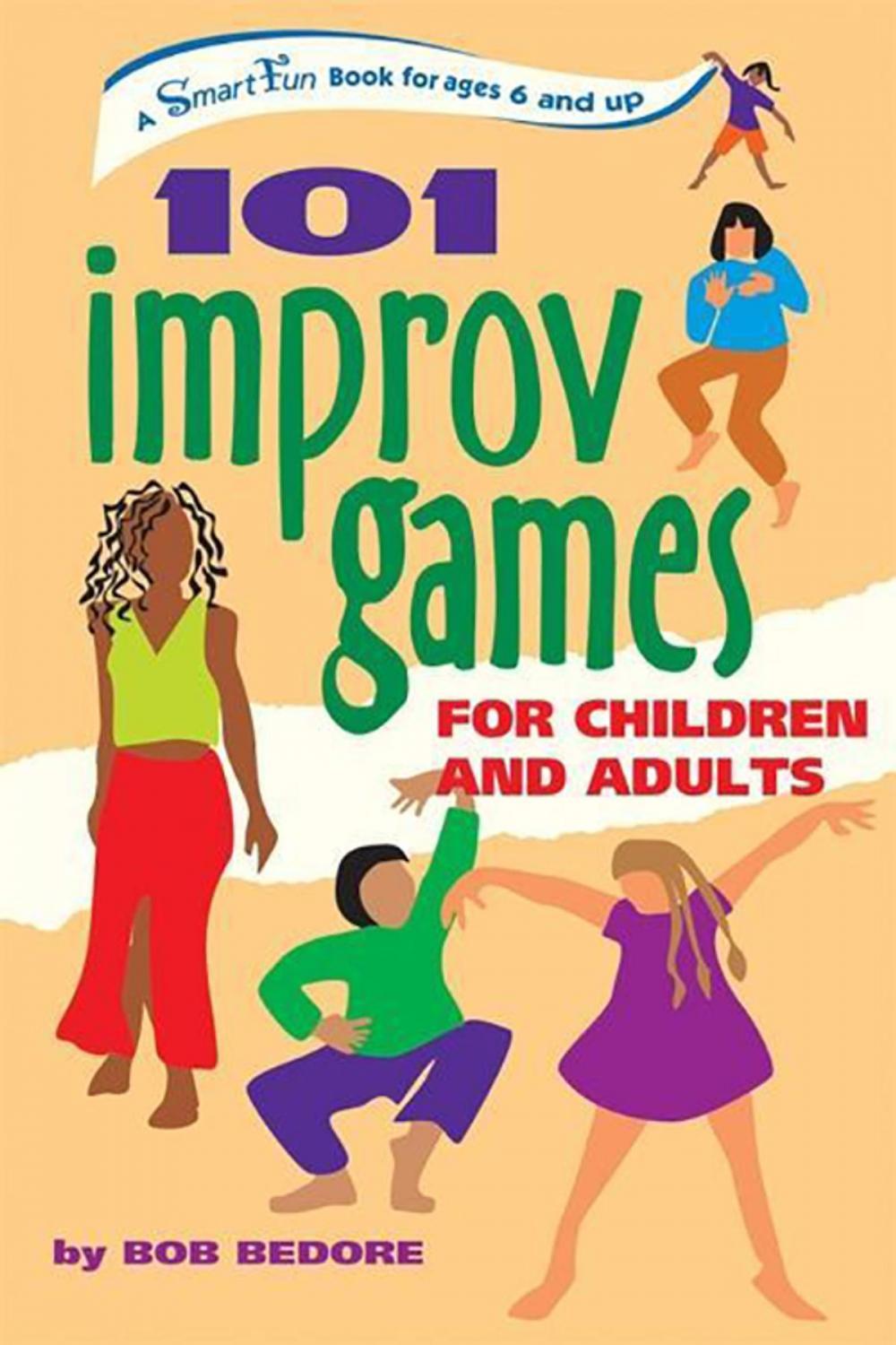 Big bigCover of 101 Improv Games for Children and Adults