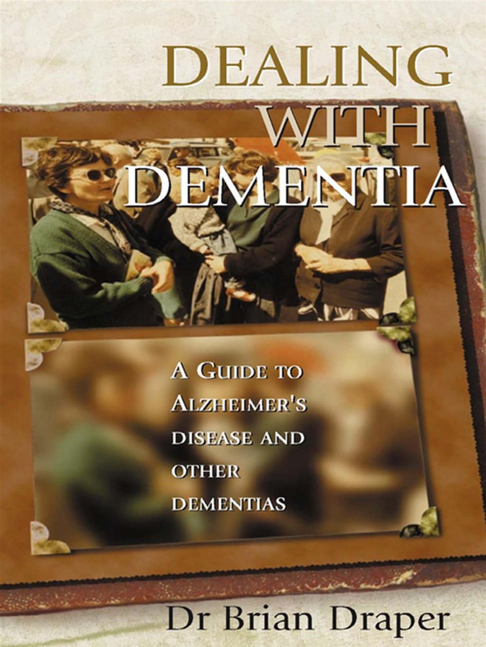 Big bigCover of Dealing With Dementia