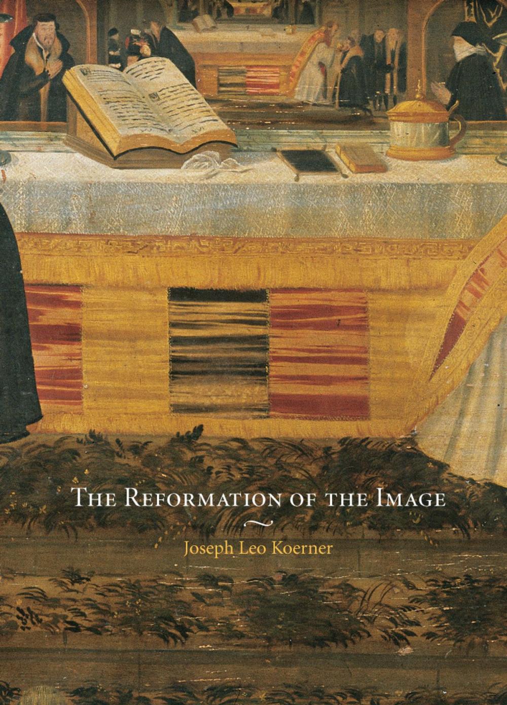 Big bigCover of The Reformation of the Image