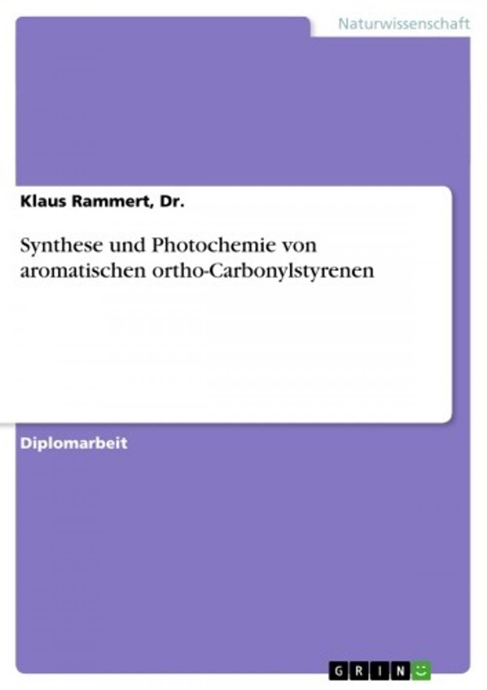 Big bigCover of Synthese und Photochemie von aromatischen ortho-Carbonylstyrenen