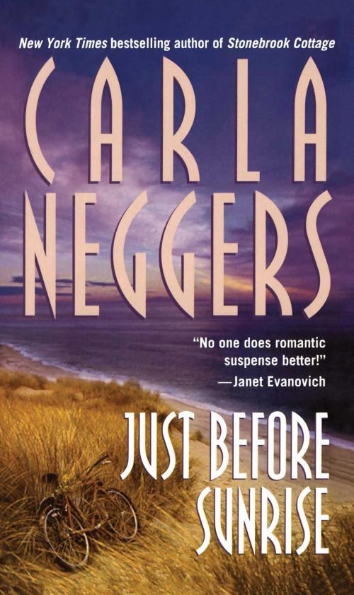 Cover of the book Just Before Sunrise by Carla Neggers, Pocket Books