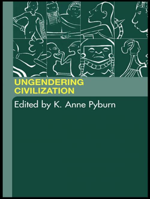 Cover of the book Ungendering Civilization by , Taylor and Francis