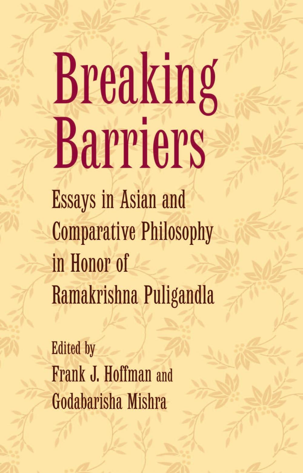 Big bigCover of Breaking Barriers: Essays in Asian and Comparative Philosophy