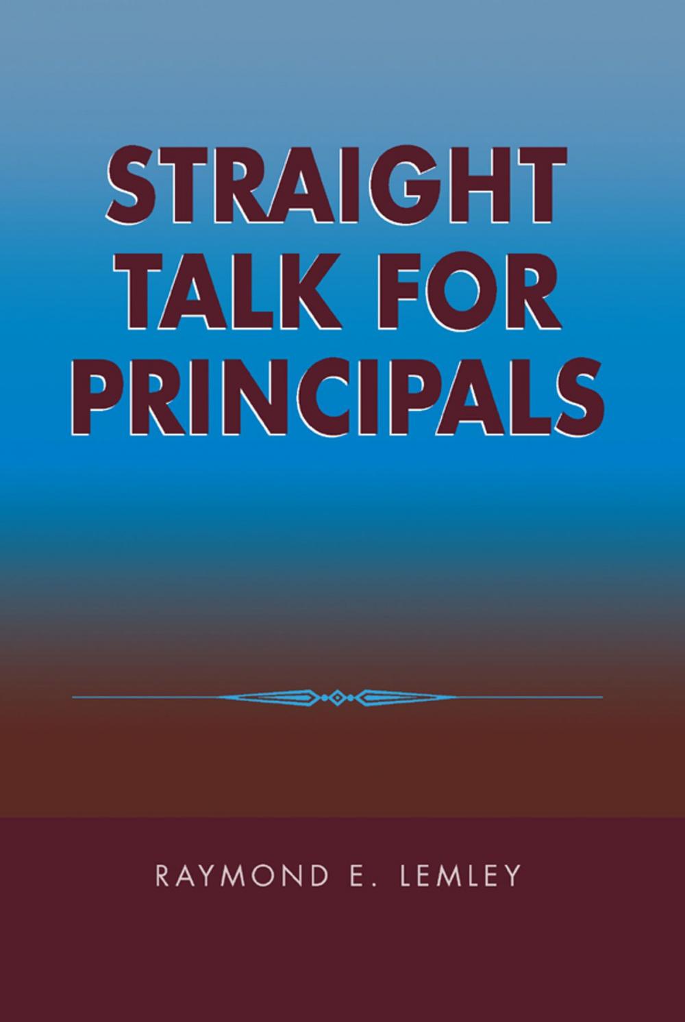 Big bigCover of Straight Talk for Principals