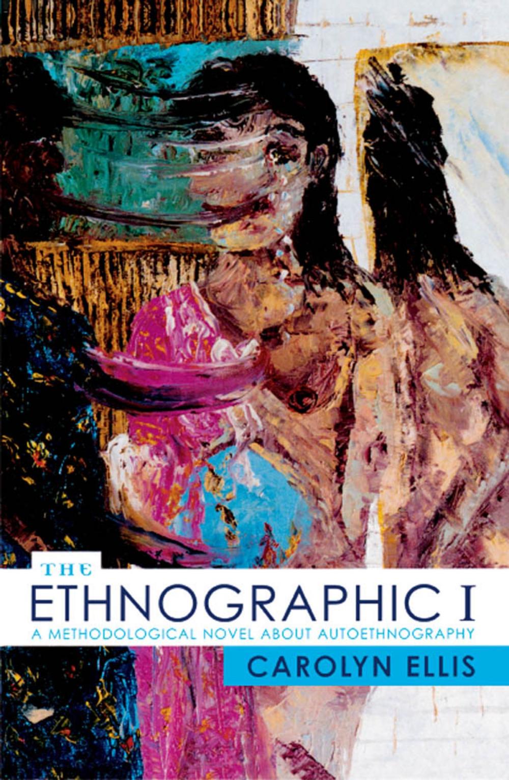 Big bigCover of The Ethnographic I