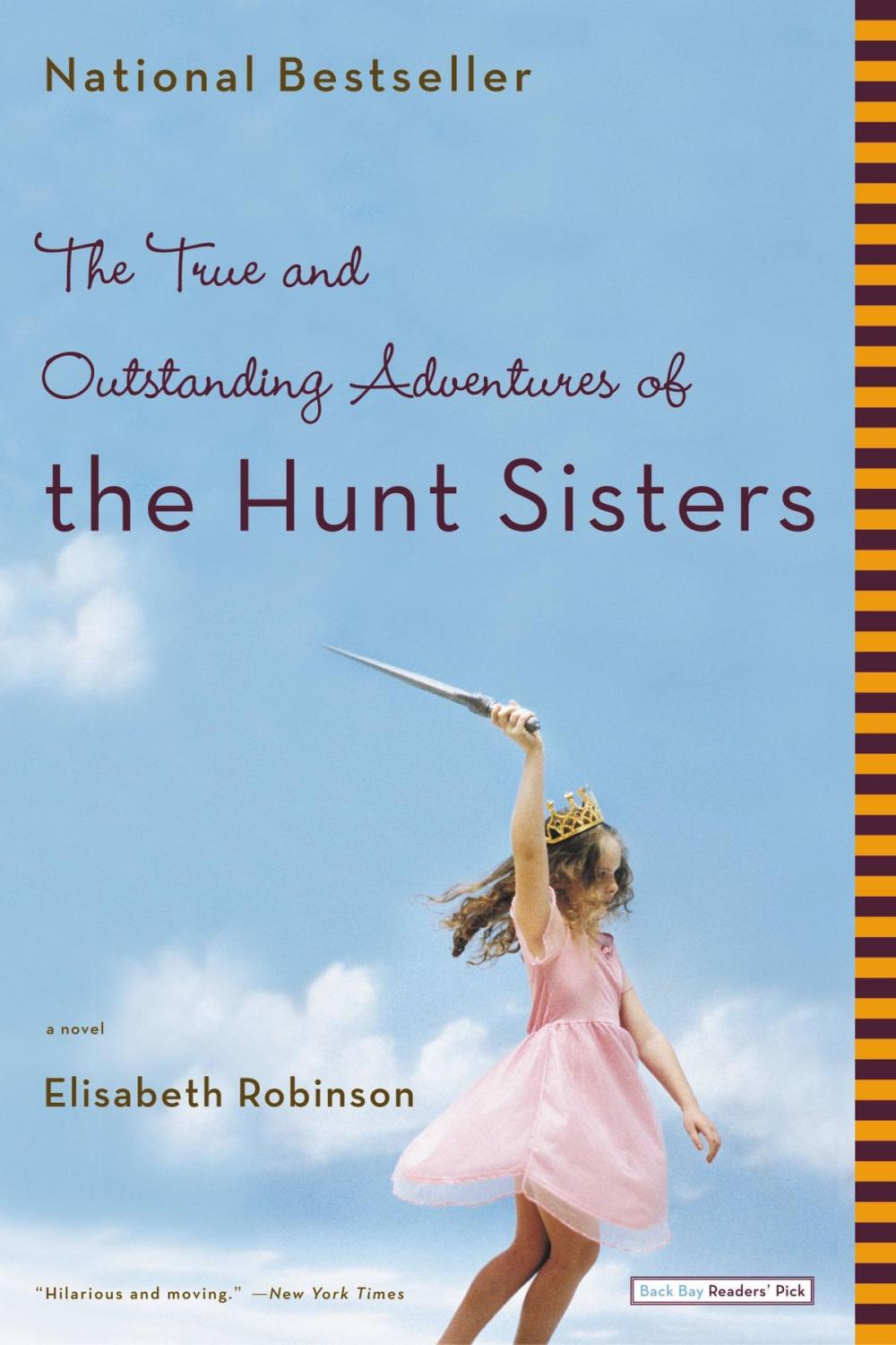 Big bigCover of The True and Outstanding Adventures of the Hunt Sisters