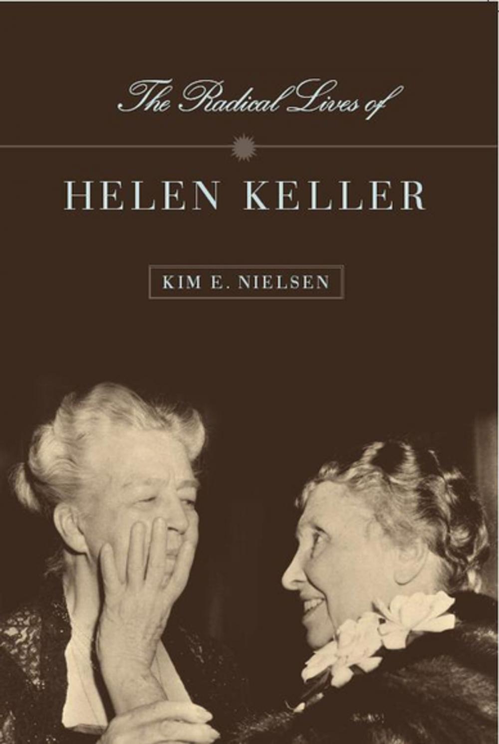 Big bigCover of The Radical Lives of Helen Keller