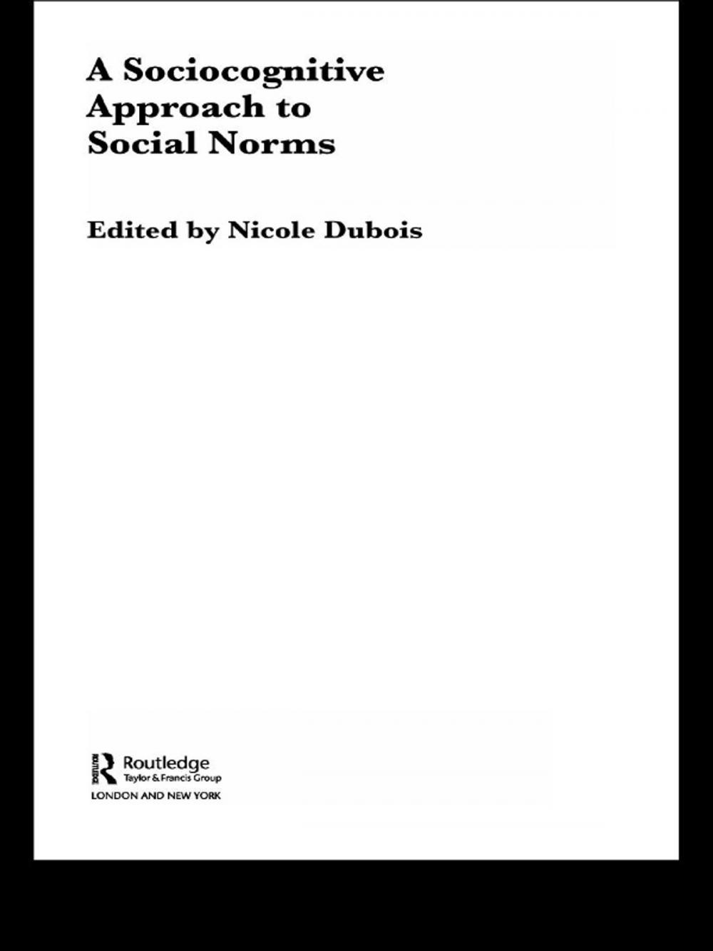 Big bigCover of A Sociocognitive Approach to Social Norms