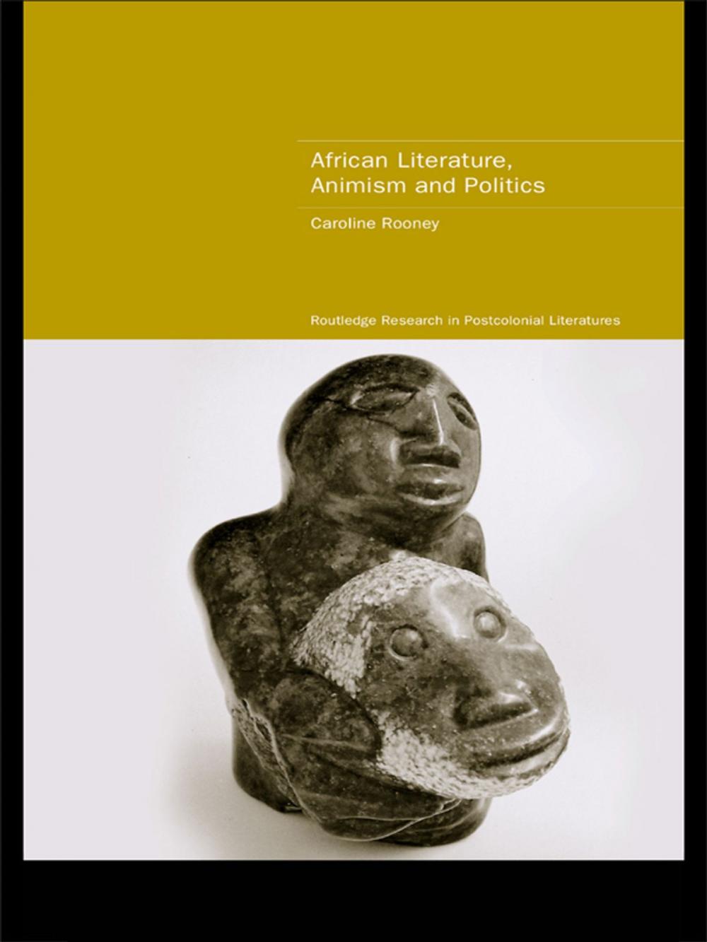 Big bigCover of African Literature, Animism and Politics