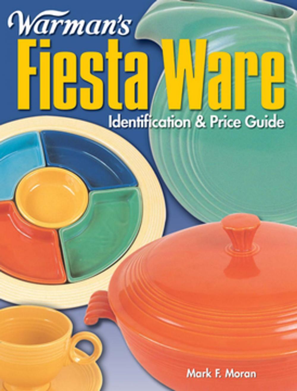 Big bigCover of Warman's Fiesta Ware