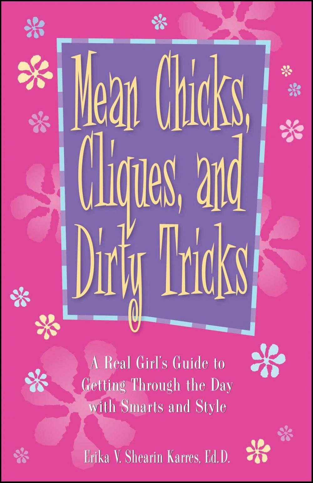 Big bigCover of Mean Chicks, Cliques, And Dirty Tricks