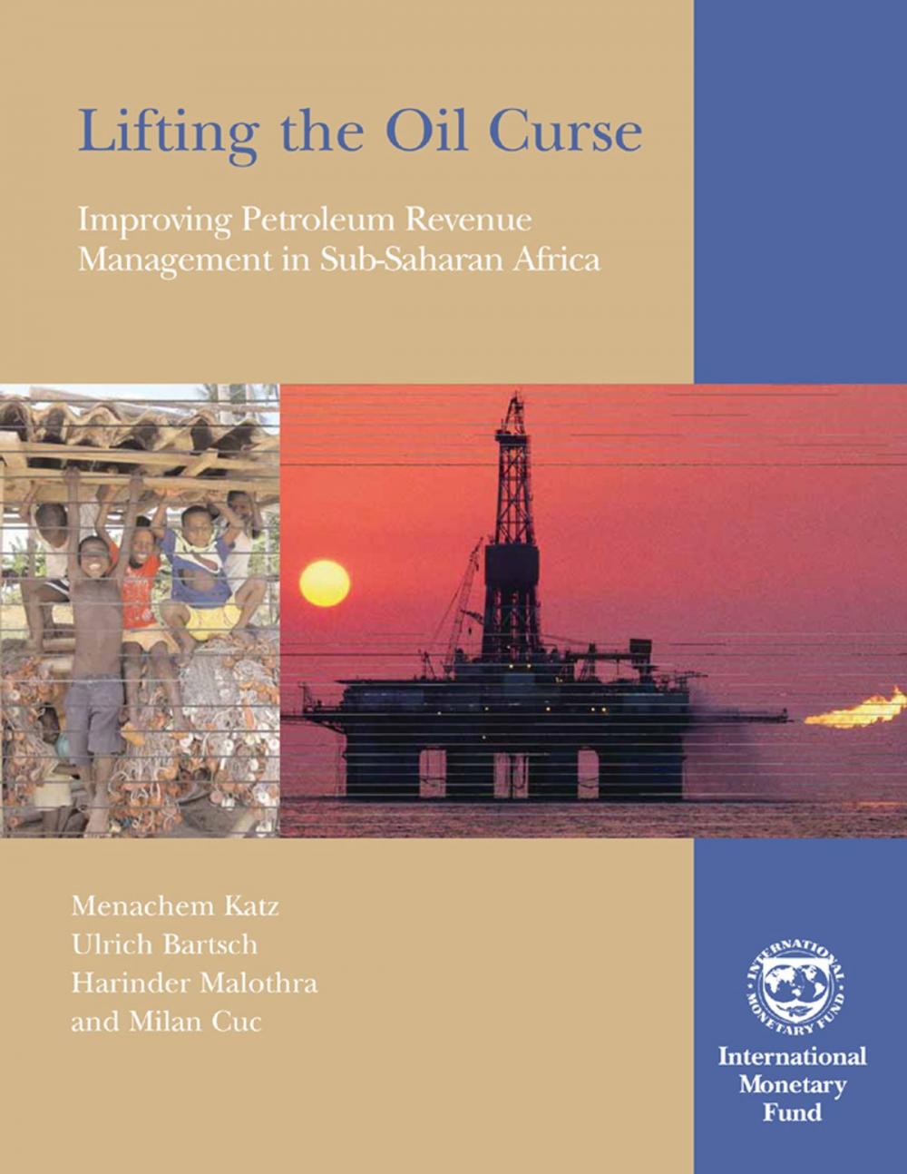 Big bigCover of Lifting the Oil Curse: Improving Petroleum Revenue Management in Sub-Saharan Africa