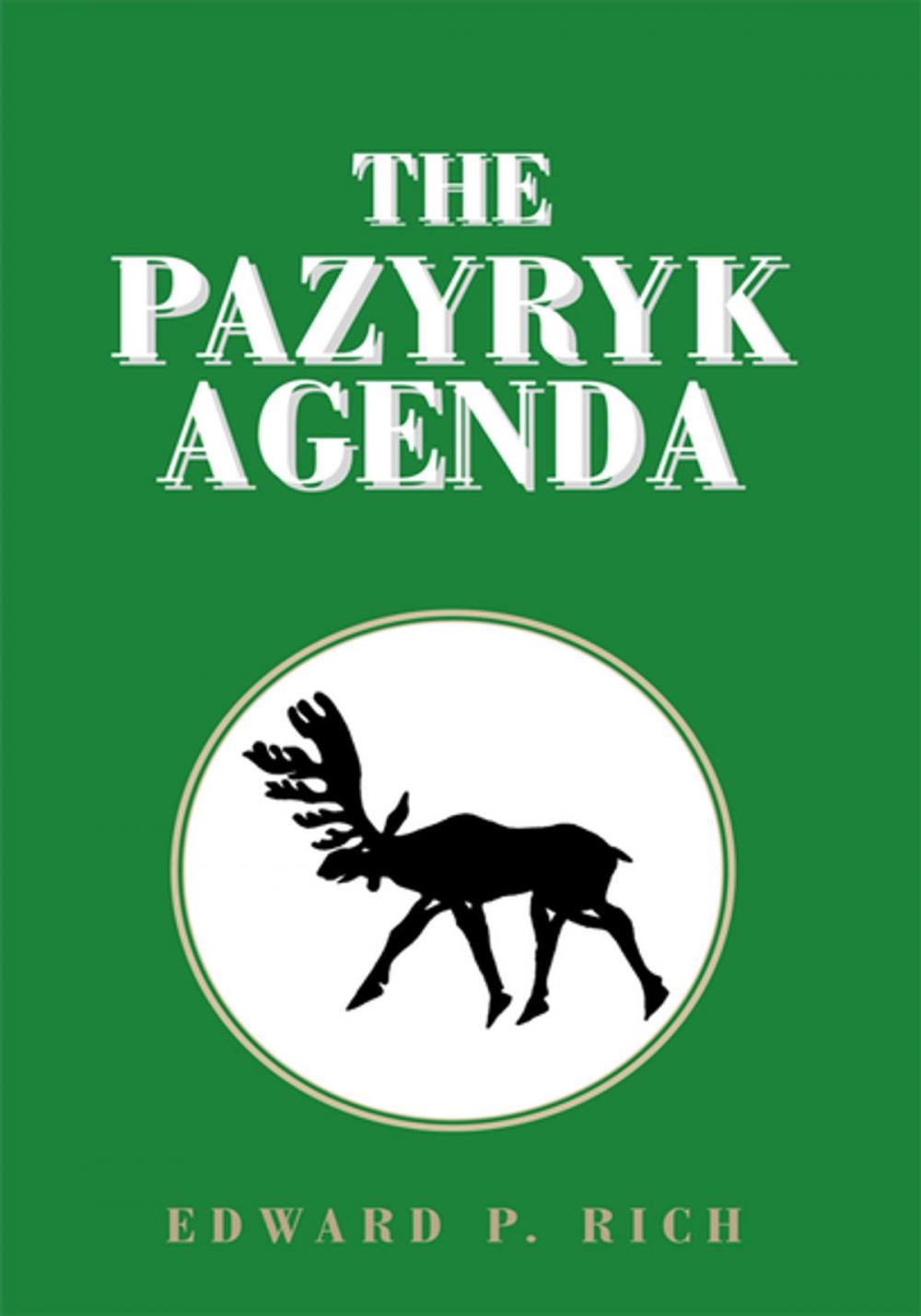 Big bigCover of The Pazyryk Agenda