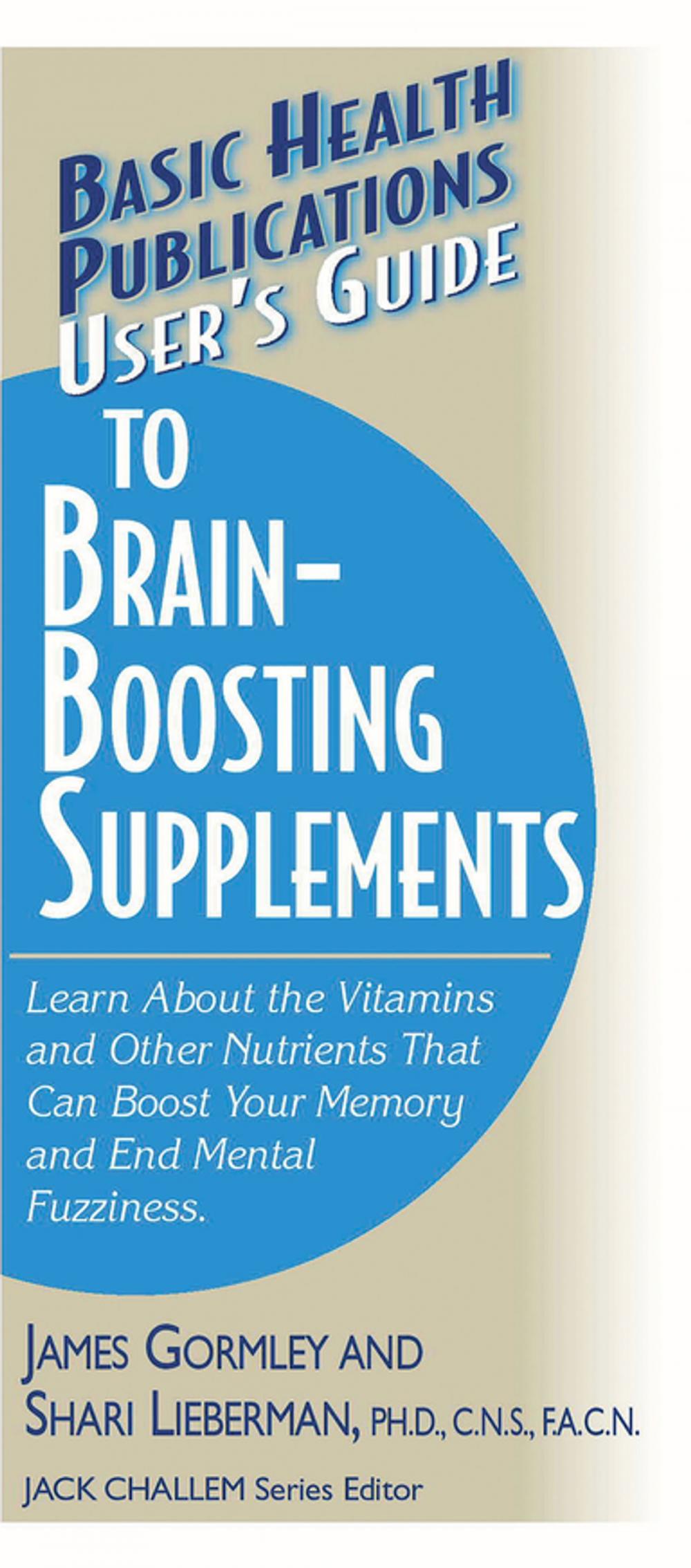 Big bigCover of User's Guide to Brain-Boosting Supplements